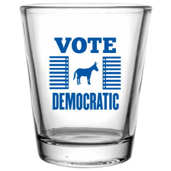Political Vote Democratic Custom Clear Shot Glasses- 1.75 Oz. Style 109767