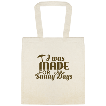 Seasonal I Was Made For Sunny Days Custom Everyday Cotton Tote Bags Style 154518