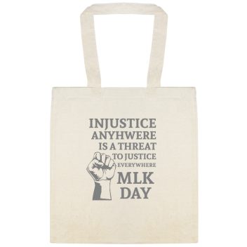 Injustice Anywhere Threat To Justice Everywhere Anyhwere Is Mlk Day Custom Everyday Cotton Tote Bags Style 146722