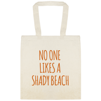 Parties & Events No One Likes Shady Beach Custom Everyday Cotton Tote Bags Style 151542