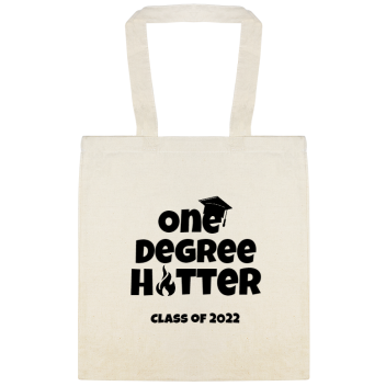 Parties & Events One Degree H Tter Class Of 2022 Custom Everyday Cotton Tote Bags Style 150081