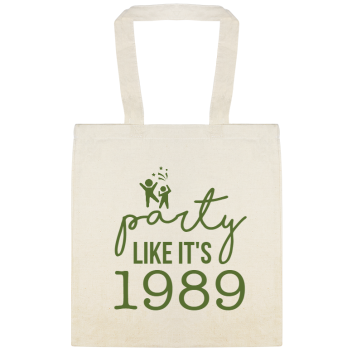 Birthday Party Like Its 1989 Custom Everyday Cotton Tote Bags Style 115001