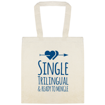 Single Trilingual Ready To Mingle Custom Everyday Cotton Tote Bags Style 147335