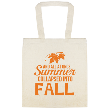 Summer Collapsed Into Fall And At Once Custom Everyday Cotton Tote Bags Style 141943