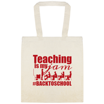 Back To School Teaching Is My Jam Backtoschool Custom Everyday Cotton Tote Bags Style 122358