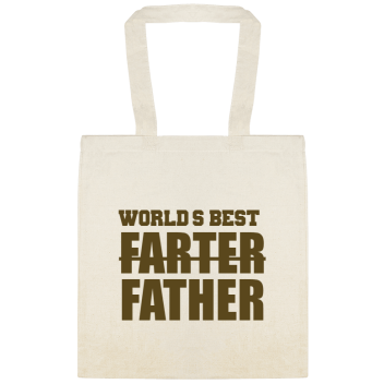 Holidays & Special Events Worlds Best Farter Father Custom Everyday Cotton Tote Bags Style 153170