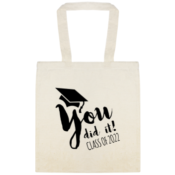 Parties & Events You Did It Class Of 2o22 Custom Everyday Cotton Tote Bags Style 149853
