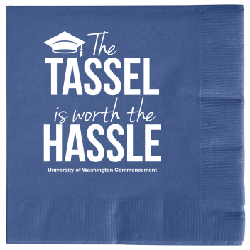 Custom Tassel Worth The Hassle Graduation Premium Napkins