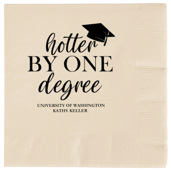 Customized Hotter By One Degree Graduation Premium Napkins