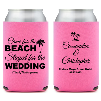 Came For The Beach Stayed For Thhe Wedding Full Color Foam Collapsible Coolies Style 159236