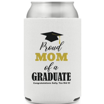 Proud Mom Of A Graduate Full Color Foam Collapsible Coolies Style 158837
