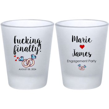 Personalized F*cking Finally Engagement Frosted Shot Glasses