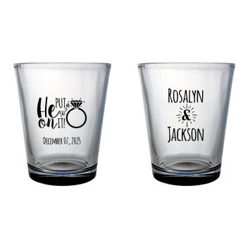 Personalized He Put A Ring On It Engagement Clear Shot Glasses