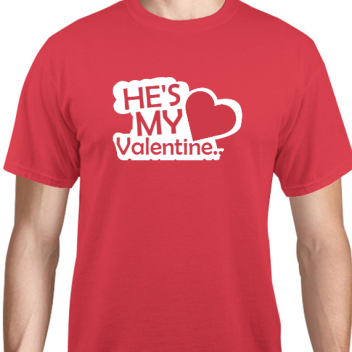 Valentines Day Hes My Unisex Basic Tee T-shirts Style 129703