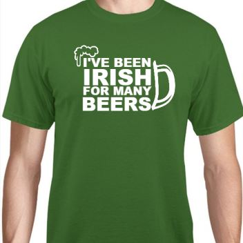 St Patrick Day Ive Been Irish For Many Beers Unisex Basic Tee T-shirts Style 116793