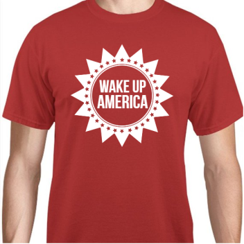 Political Wake Up America Unisex Basic Tee T-shirts Style 111097