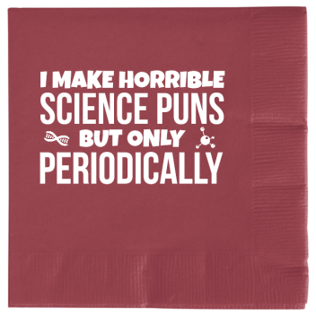 Back To School I Make Horrible But Only Science Puns Periodically 2ply Economy Beverage Napkins Style 139135