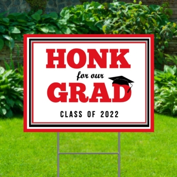 Honk For Our Grad Stock Yard Signs