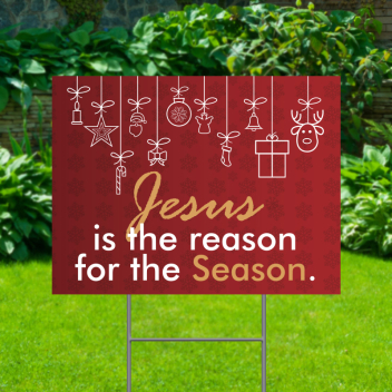 Jesus For The Season Yard Signs