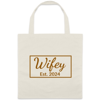 Weddings Wifey Est 2024 Custom Everyday Cotton Tote Bags Style 152100