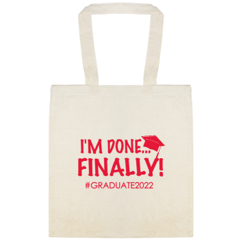 Parties & Events Im Done Finally Graduate2024 Custom Everyday Cotton Tote Bags Style 149912