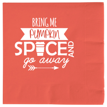 Fall Bring Me Pumpkin Sp Ce And Go Away 2ply Economy Beverage Napkins Style 112212