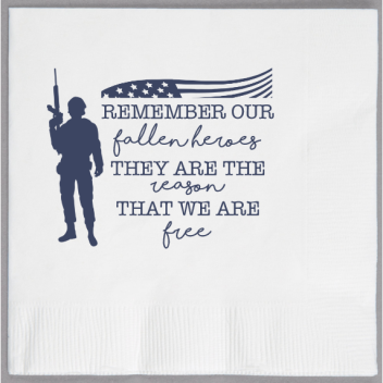 Memorial Day Remember Our They Are The That We Fallen Heroes Reason Free 2ply Economy Beverage Napkins Style 106173