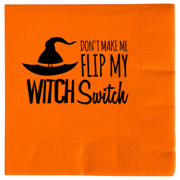 Halloween Witch Switch Flip My Dont Make Me 2ply Economy Beverage Napkins Style 113211