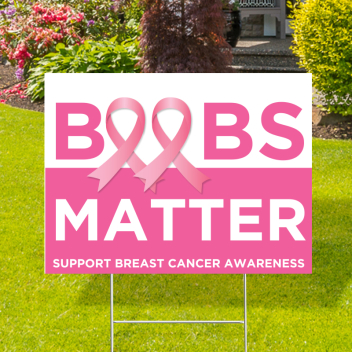 Breast Cancer Ribbons Matter Yard Signs