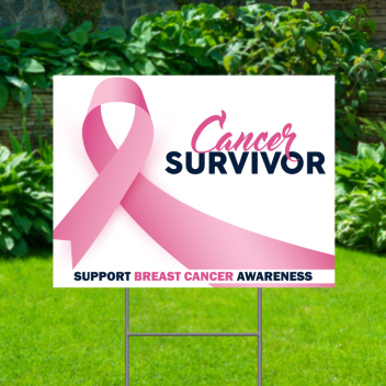 Breast Cancer Survivor Yard Signs