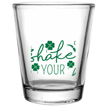 Saint Patricks Day Shake Shamrocks Your Custom Clear Shot Glasses- 1.75 Oz. Style 102600