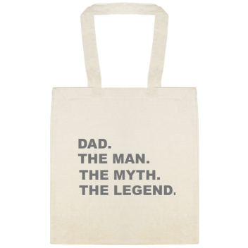Holidays & Special Events Dad The Man Myth Legend Custom Everyday Cotton Tote Bags Style 153143