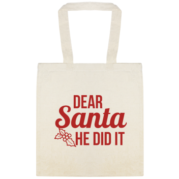 Holidays & Special Events Dear Santa He Did It Custom Everyday Cotton Tote Bags Style 145596