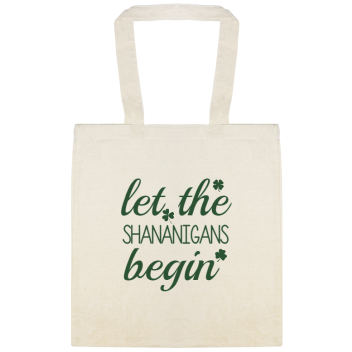 Holidays & Special Events Let The Begin Shananigans Custom Everyday Cotton Tote Bags Style 148684