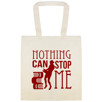 Parties & Events Nothing Can Stop Me Custom Everyday Cotton Tote Bags Style 149919