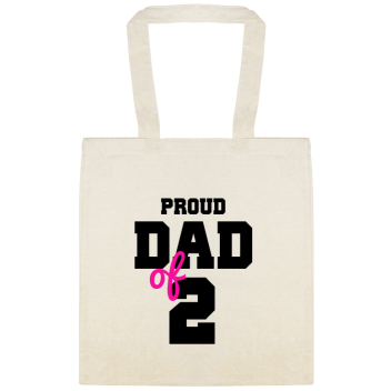 Holidays & Special Events Proud Dad 2 Of Custom Everyday Cotton Tote Bags Style 153171