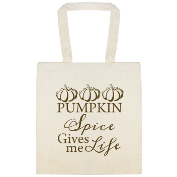Pumpkin Spice Gives Me Life Custom Everyday Cotton Tote Bags Style 141953