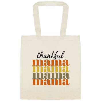 Holidays & Special Events Thankful Mama Custom Everyday Cotton Tote Bags Style 156725