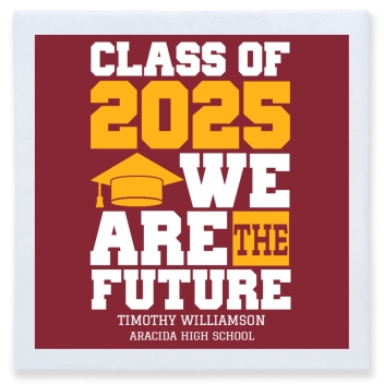 Class Of 2025 We Are The Future Full Color 3ply Premium Beverage Napkins Style 172283