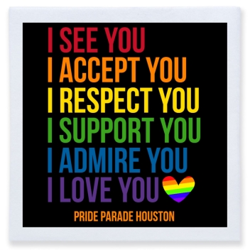 I See You Accept Respect Support Love Admire Full Color 3ply Premium Beverage Napkins Style 173533