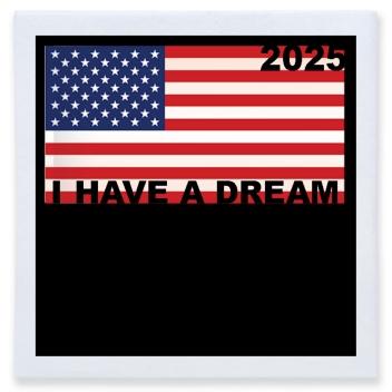 I Have A Dream 2025 Full Color 3ply Premium Beverage Napkins Style 169449