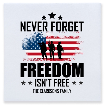 Never Forget Freedom Isn't Free Isnt Full Color 3ply Premium Beverage Napkins Style 172827