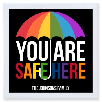 You Are Safe Here Full Color 3ply Premium Beverage Napkins Style 173213