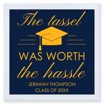The Tassel Was Worth The Hassle Full Color 3ply Premium Beverage Napkins Style 172736
