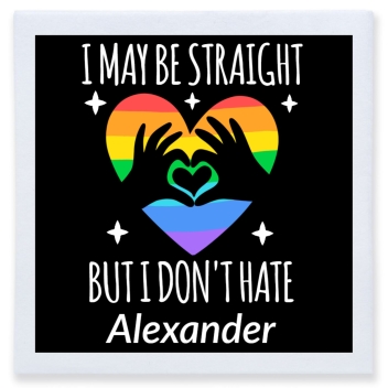 I May Be Straight But I Don't Hate Full Color 3ply Premium Beverage Napkins Style 173156