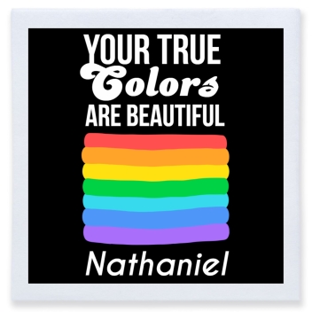 Your True Colors Are Beautiful Nathaniel Full Color 3ply Premium Beverage Napkins Style 173276