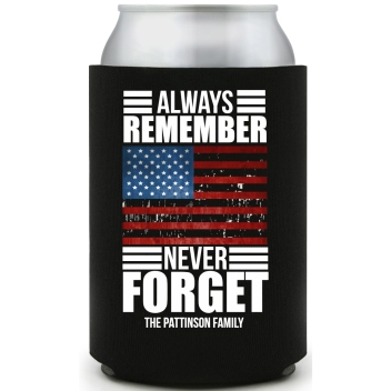 Always Remember Never Forget Full Color Foam Collapsible Coolies All Over Print Style 172773