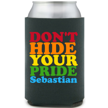 Don't Hide Your Pride Full Color Foam Collapsible Coolies All Over Print Style 173093