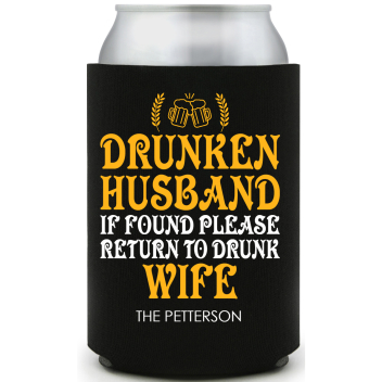 Drunken Husband If Found Please Return To Drunk Wife Full Color Foam Collapsible Coolies - All Over Print Style 166909