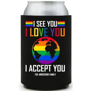 I See You I Love You I Accept You Full Color Foam Collapsible Coolies All Over Print Style 173203